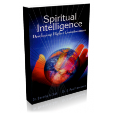 Spiritual Intelligence: Developing Higher Consciousness